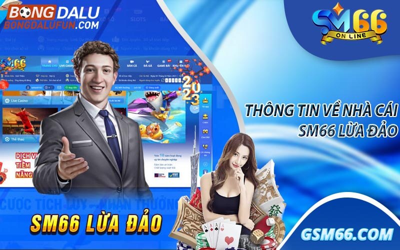 SM66 lừa đảo