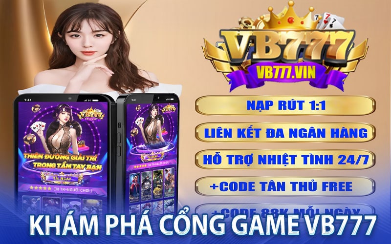 Khám phá cổng game vb777