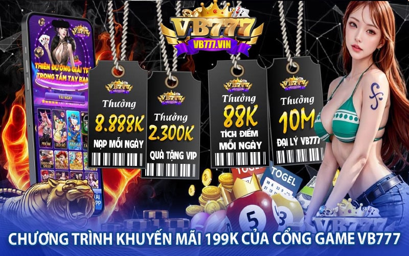 Chương trình khuyến mãi 199k của cổng game vb777