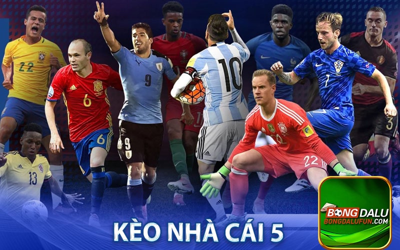 Kèo nhà cái 5