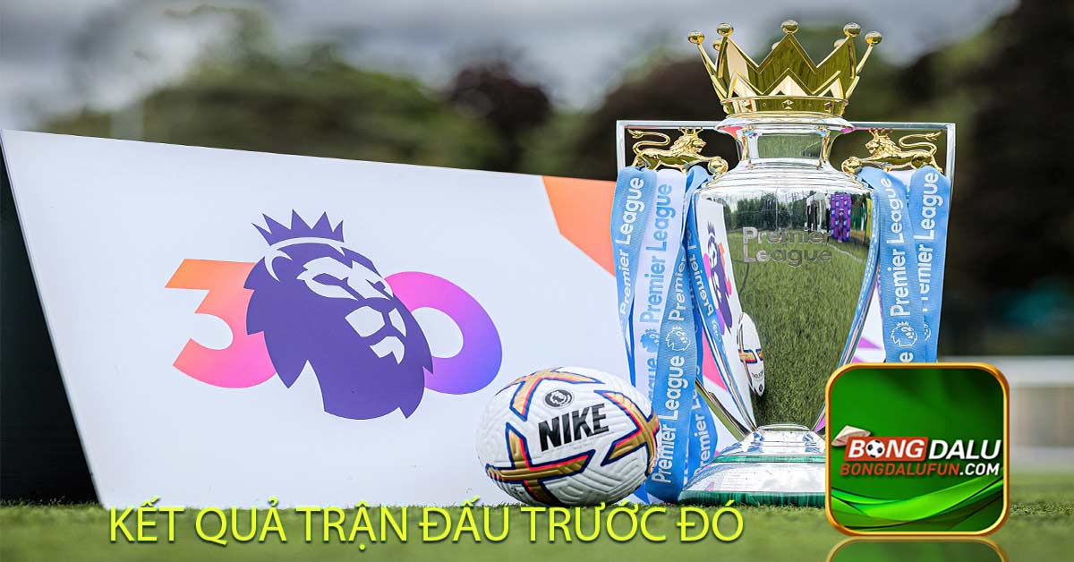 Kết Quả Trận Đấu Trước Đó