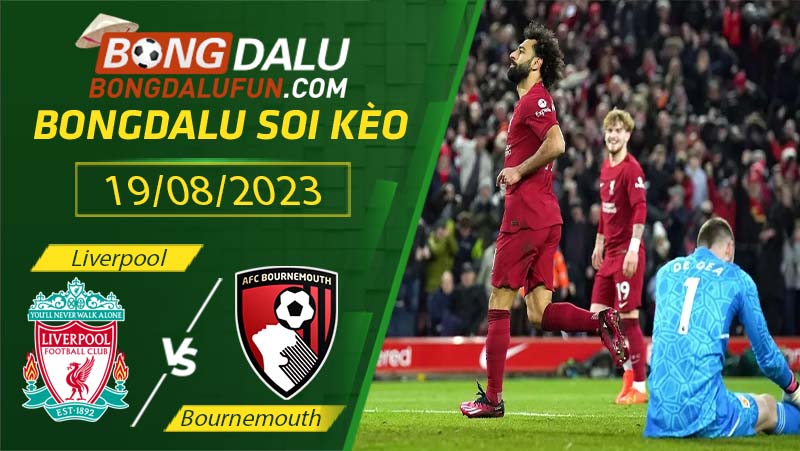 Lịch sử đối đầu Liverpool vs Bournemouth