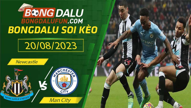 Nhận định Man City vs Newcastle thông tin mới nhất