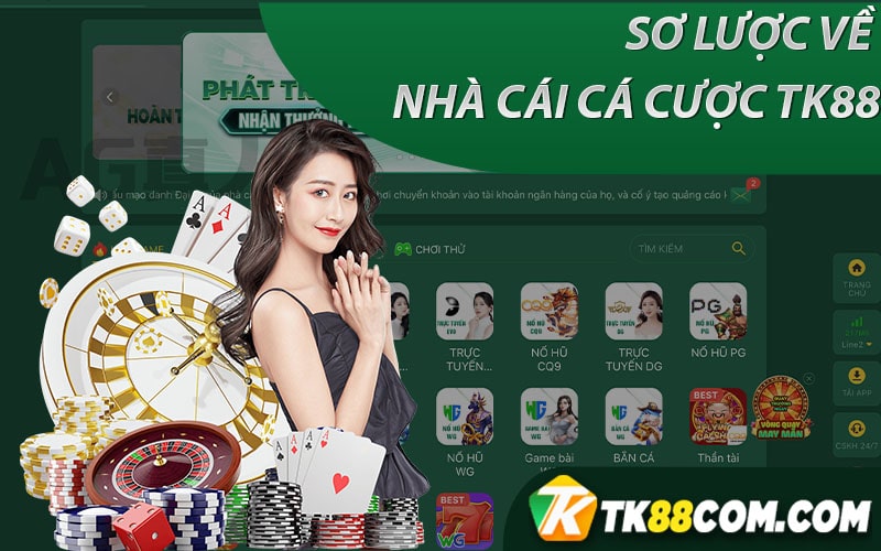 Sơ lược về nhà cái cá cược Tk88