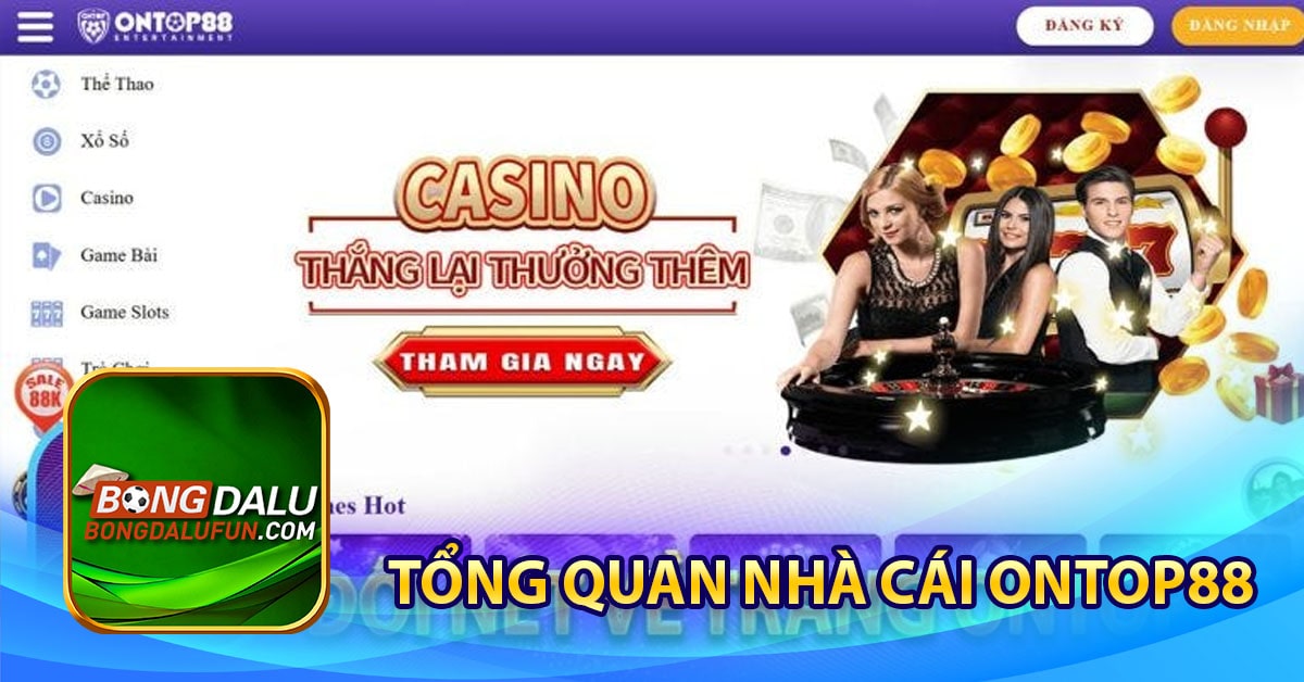 Tổng quan nhà cái Ontop88