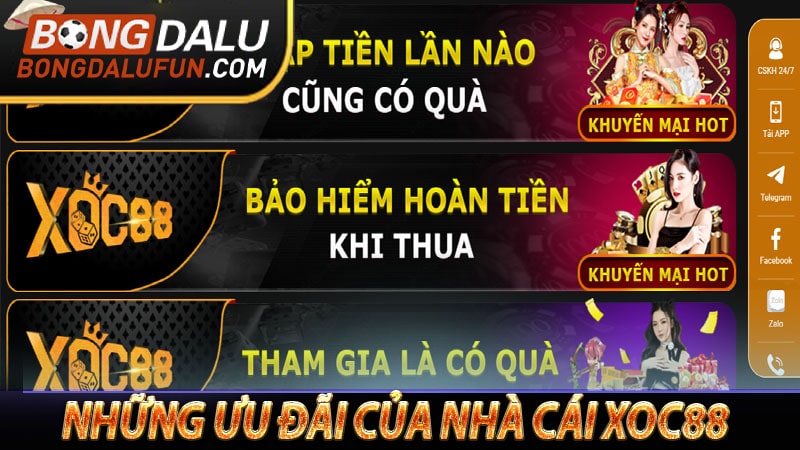 Những ưu đãi của nhà cái xoc88