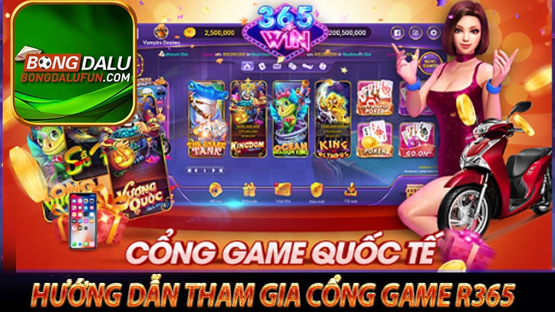 Hướng dẫn tham gia cổng game r365 chính thức