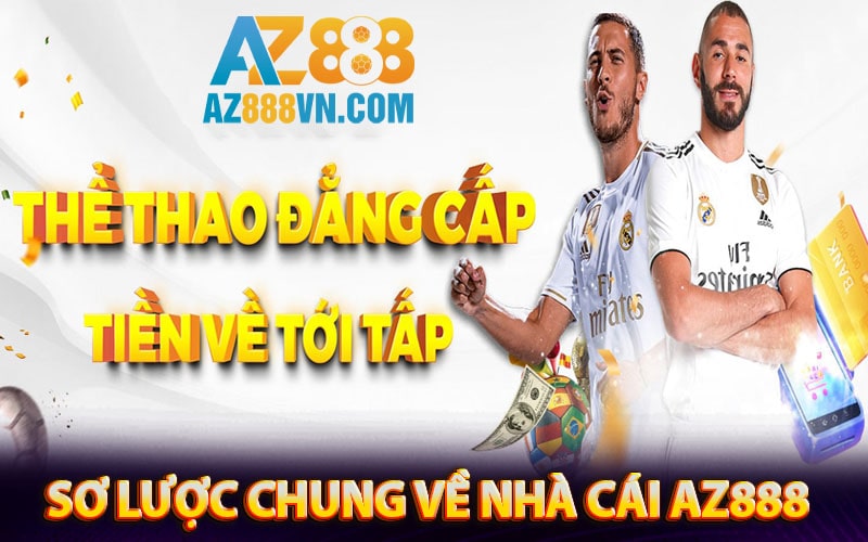 Sơ lược chung về nhà cái az888