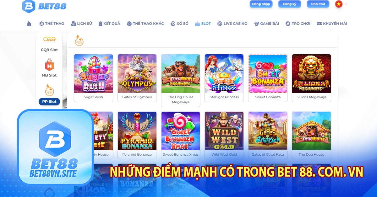 Những điểm mạnh có trong Bet 88. com. vn