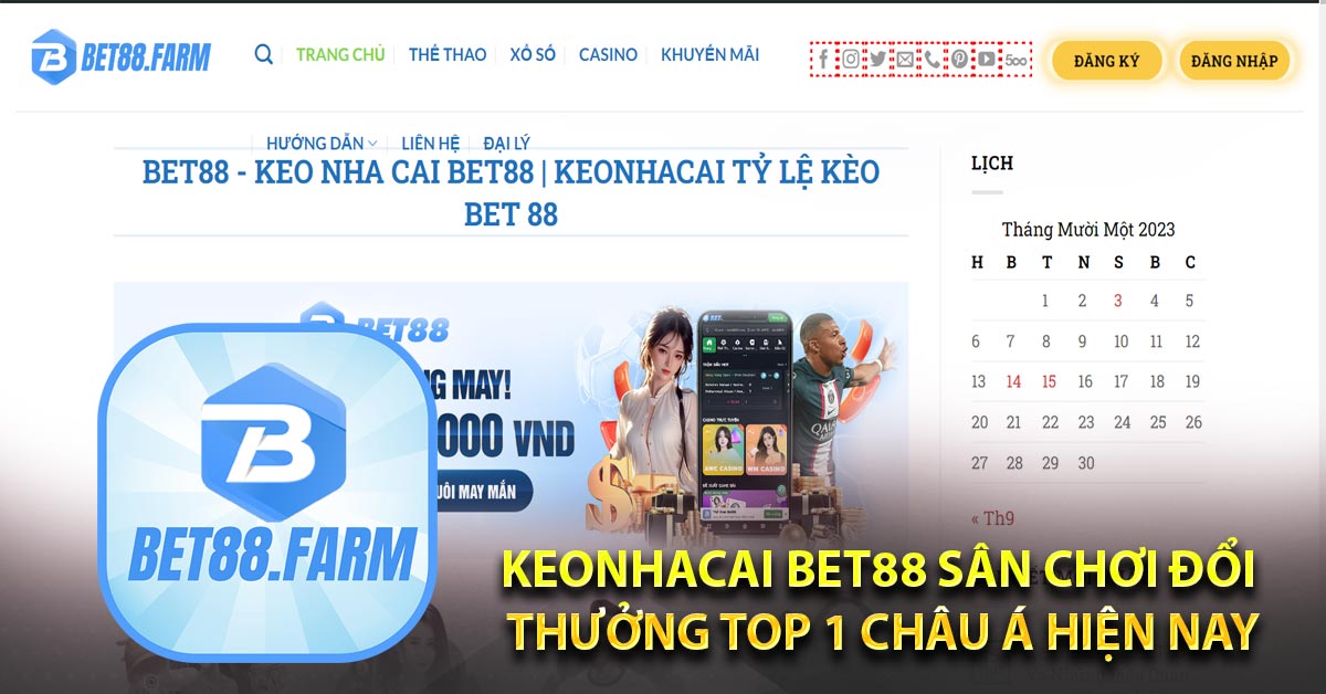 Keonhacai bet88 sân chơi đổi thưởng top 1 Châu Á hiện nay