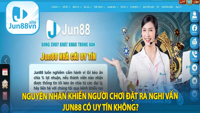 Nguyên nhân khiến người chơi đặt ra nghi vấn jun88 có uy tín không?