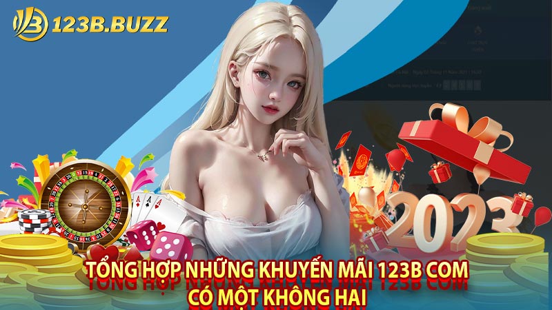 Tổng hợp những khuyến mãi 123b com có một không hai