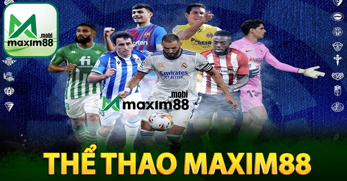 Đôi nét về thể thao Maxim88