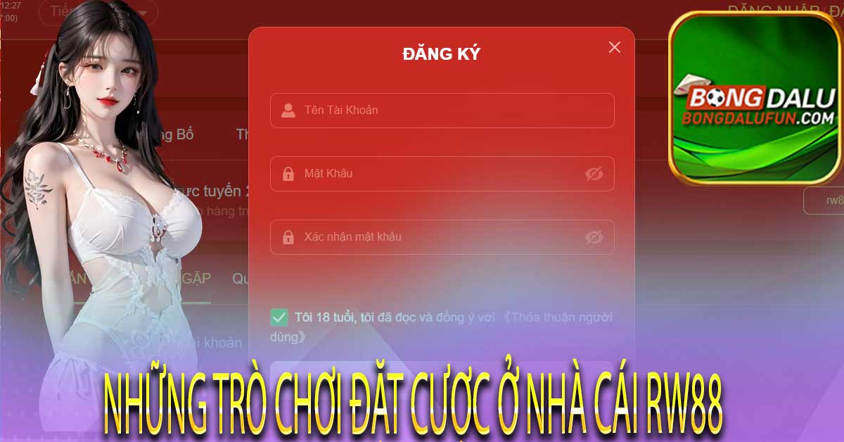Những trò chơi đặt cược ở nhà cái Rw88