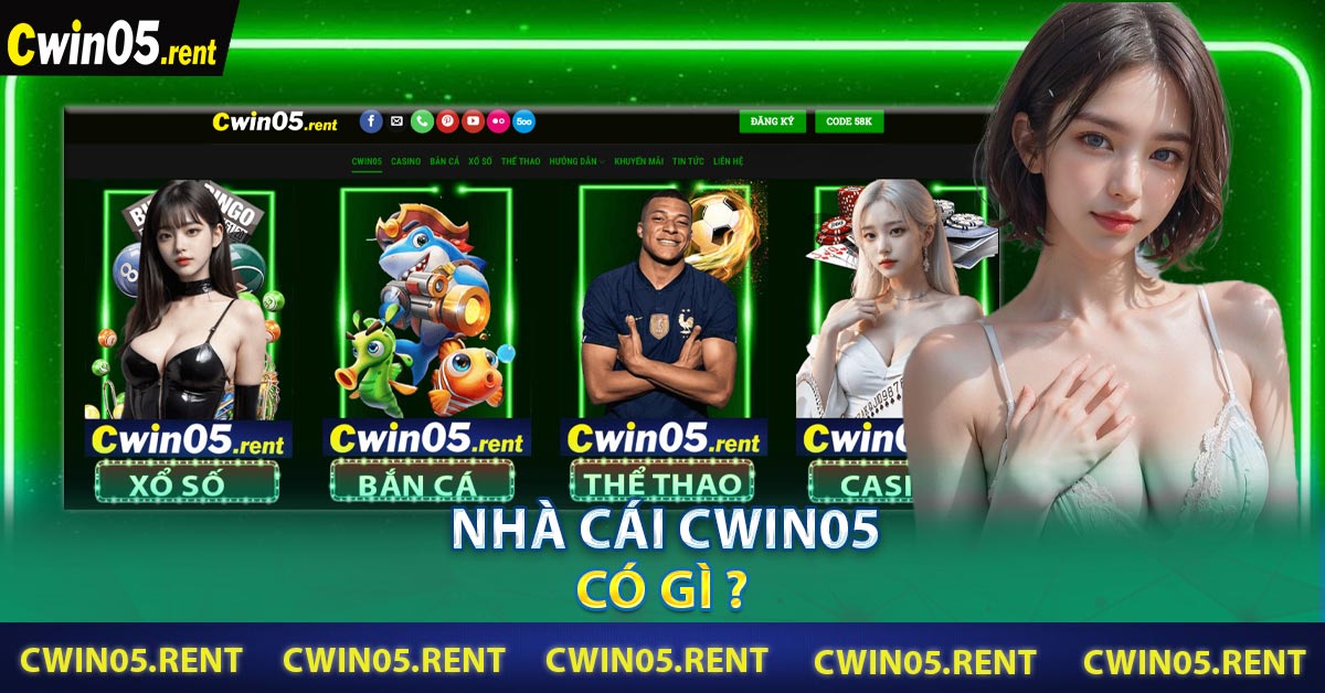 Nhà cái CWIN05 có gì ?
