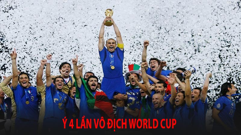 Ý 4 lần vô địch world cup