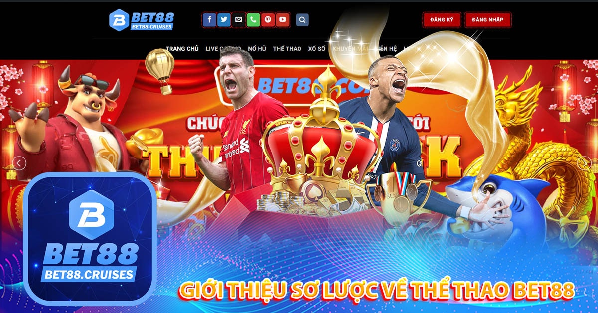 Giới thiệu sơ lược về thể thao Bet88