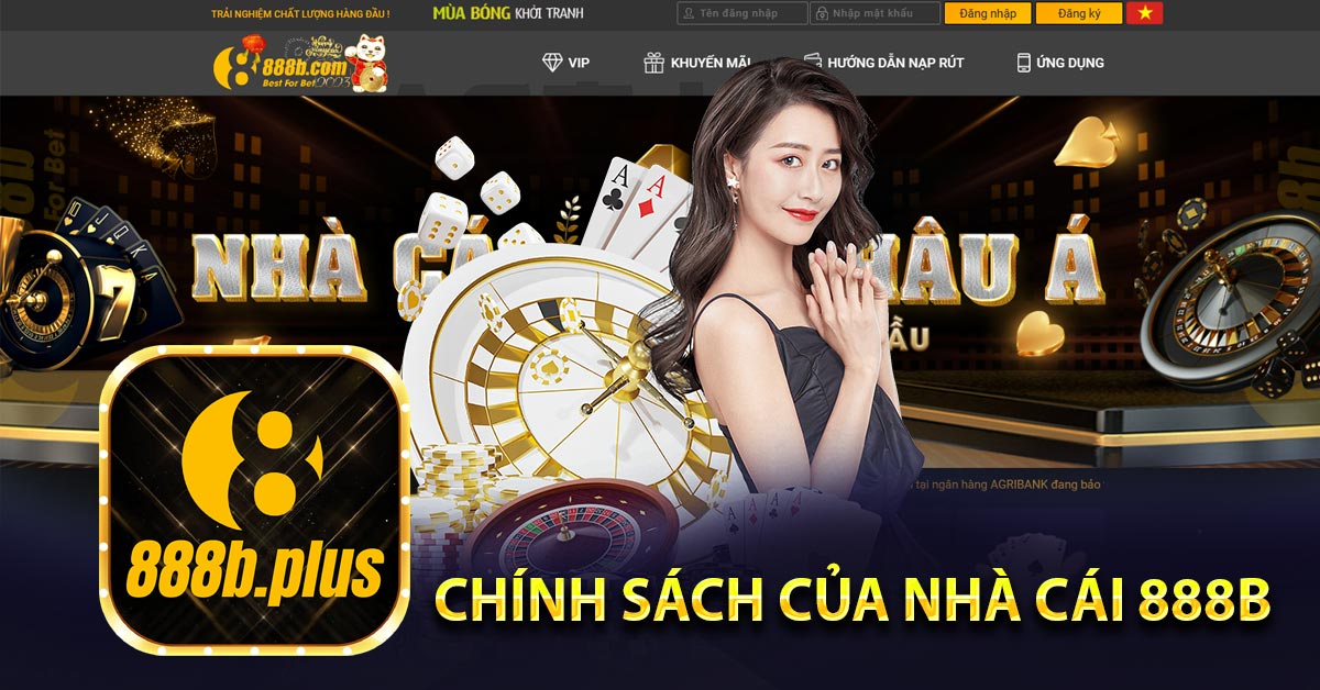 Những Chính Sách của nhà cái