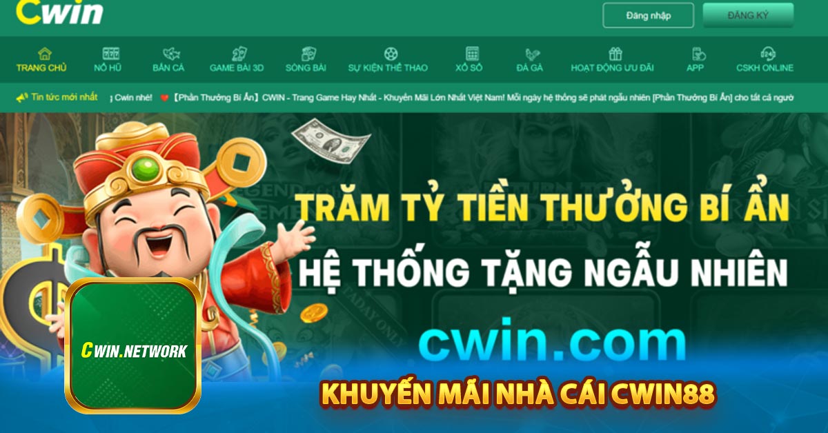 Khuyến mãi nhà cái Cwin88