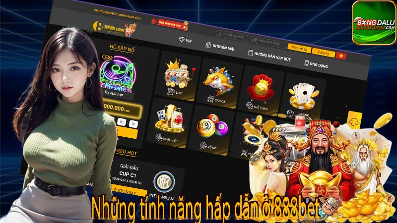 Những tính năng hấp dẫn ở 888bet