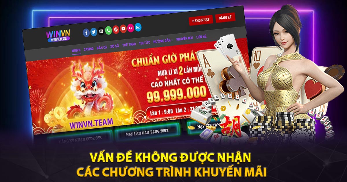 Vấn đề không được nhận các chương trình khuyến mãi