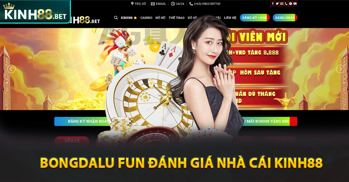 Bongdalu Fun Đánh Giá Nhà Cái Kinh88
